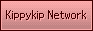 Kippykip Network!